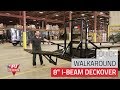 8 I Beam Deckover F8 Quick Walkaround