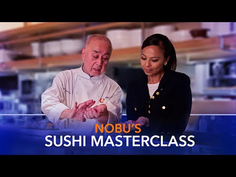 How to Make 'Perfect' Sushi With Chef Nobu