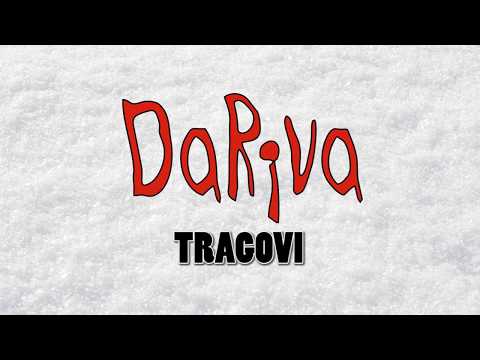Dariva - Tragovi