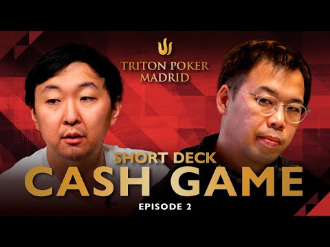 Short Deck CASH GAME | Episode 2 - Triton Poker Madrid 2022