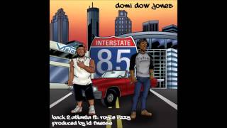 Domi Dow Jones - Back 2 Atlanta ft. Royce Rizzy