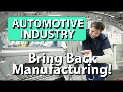 Why Do You You Need Automotive Manufacturing Industry S5 E13