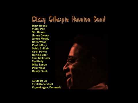 Dizzy Gillespie Reunion Band - 1968-10-28, Tivoli Koncertsal, Copenhagen, Denmark