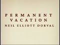 A PERMANENT VACATION VOCALS NEIL ELLIOTT DORVAL PIANO PLAYER REGGAE POP PIANIST NEIL DORVAL