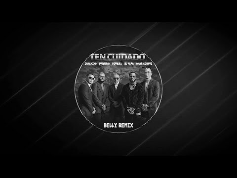 Pitbull x Farruko x IAmChino x El Alfa x Omar Courtz - Ten Cuidado (Belly Remix)