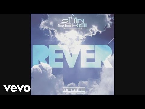 The Shin Sekaï - Rêver (Audio)