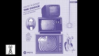 Catz 'n Dogz - The Choice video