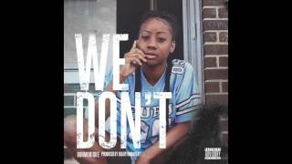 DONMONIQUE - WE DON'T