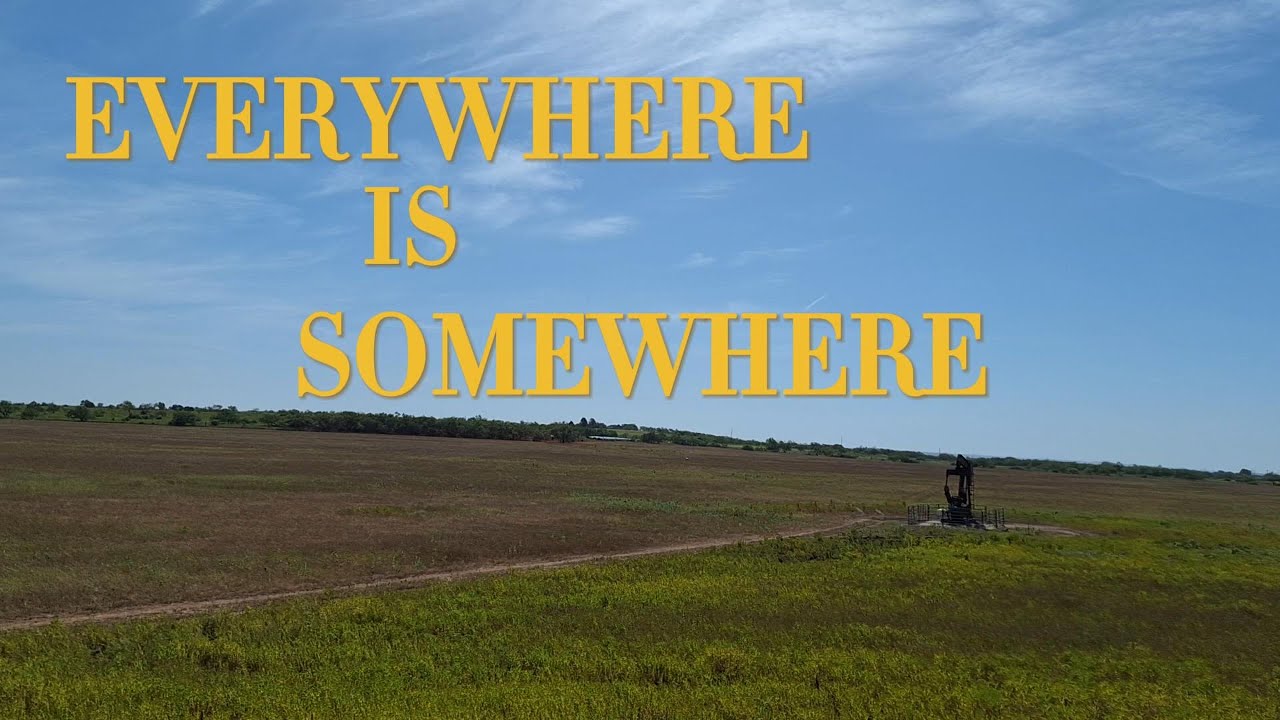 Everywhere Is Somewhere