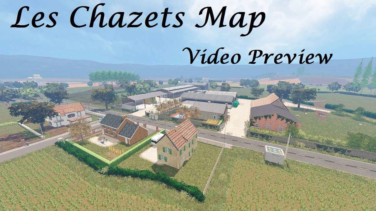 Les Chazets-V09 Béta Map v 09 - FS 15