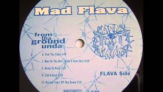 Mad Flava - Kasaan Goes Off Tha Dome