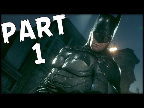 BATMAN Arkham Knight - Part 1 - Time to go to War! (Gameplay Walkthrough)