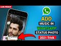 How to Add Music in whatsapp Status Phot How to Add Music in whatsapp Status Phot