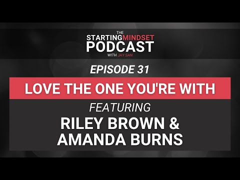 Relationships and Loving the One You're With | SMP31