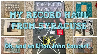 My Syracuse Vinyl Record Haul…Oh, And An Elton John Concert…