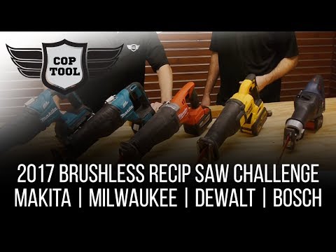 2017 Brushless Reciprocating Saw Challenge - Bosch, Dewalt, Makita, Milwaukee
