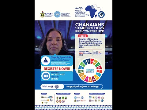 Ghanaian Stakeholders Pre-Conference | Benefits of Quantum Science & Technologies for the SDGs