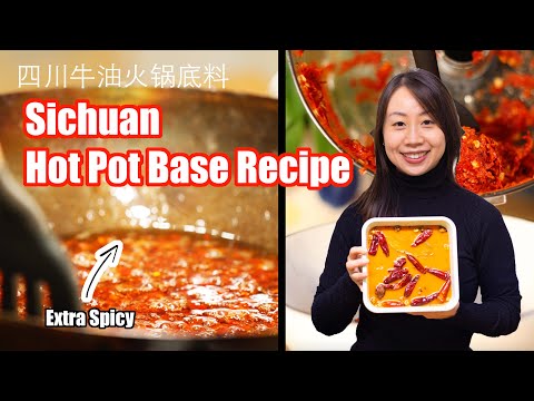 SPICY Sichuan Hot Pot Base Recipe (with Beef Tallow)