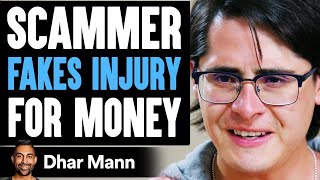 Scammer FAKES INJURY For Money, He Lives To Regret It | Dhar Mann