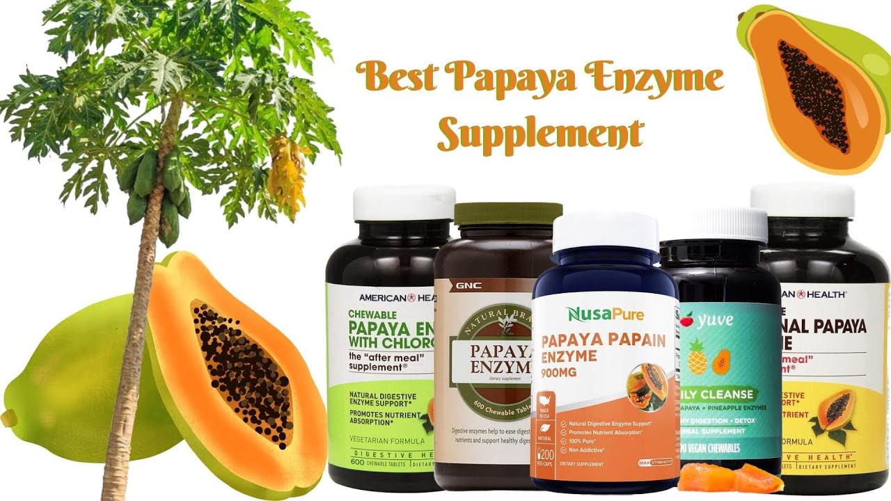 Best Papaya Enzyme Supplement - Top 5 Supplement of 2021
