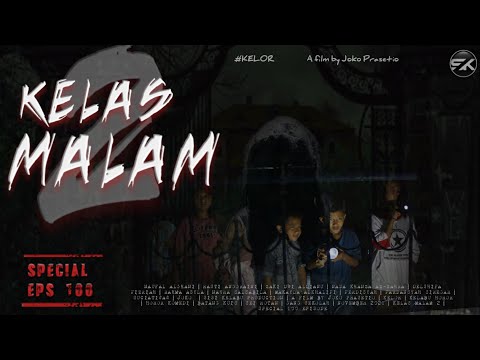 KELAS MALAM 2 - Film Pendek Horor Komedi | KELOR | SISI KELABU
