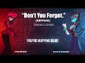 Don T You Forget Reprise Female Cover Hazbin Hotel