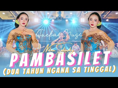 Niken Salindry - PAMBASILET (Dua Tahun Ngana Sa Tinggal) | Official Music Video ANEKA SAFARI