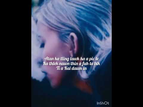 Tleipuii hmar x Richie fanai - Ka ta ni la ( lyrics video)