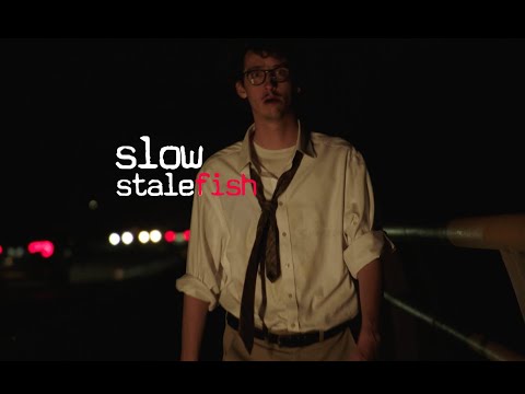 Stalefish - "Slow"