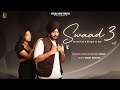 SWAAD 3: Mand (Official Video) | Saggi Nexuss | Desi Rhymes | Latest Punjabi Songs 2023