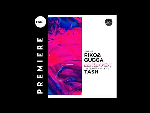 PREMIERE : RIKO & GUGGA - Berserker (Tash Remix) [Movement Recordings]