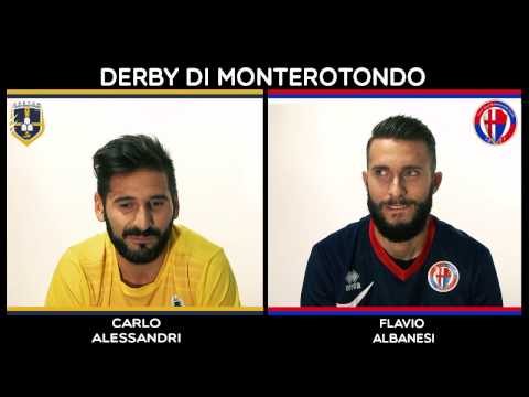 Derby di Monterotondo: intervista doppia ai due capitani