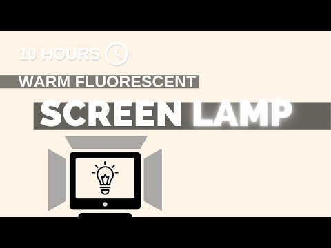 Warm Fluorescent screen lamp  - 10h - (16:9) - NO Sound - a simple screen for 10hours [screen tools]