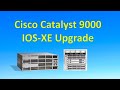 Cisco IOS IOS XE Cat 9K Upgrade von Cisc Cisco IOS IOS XE Cat 9K Upgrade von Cisc