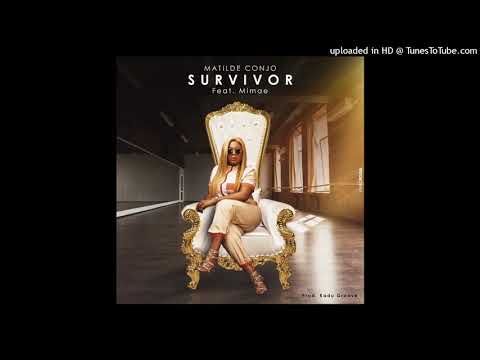 Matilde Conjo - Survivor (feat. Mimae) [Prod. Kadu Groove Beatz] (Áudio Oficial)