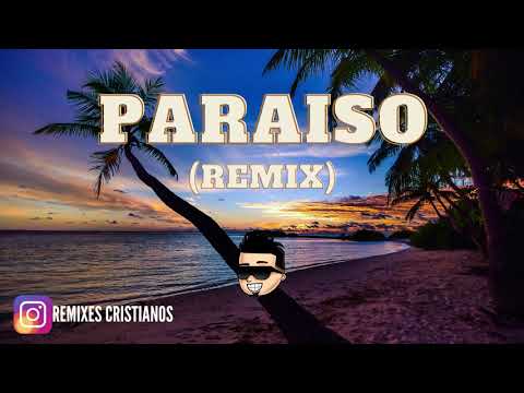 PARAISO (REMIX) - FER ARIZA & LUKIITAS DEEJAY