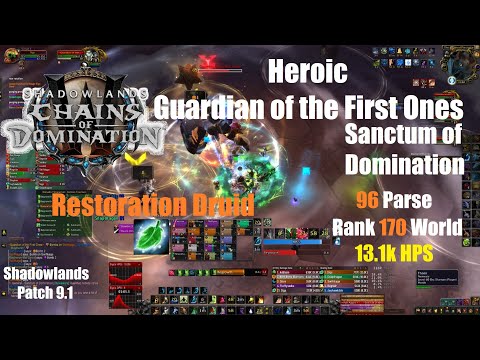 Heroic Guardian of the First Ones - Restoration Druid PoV - Sanctum of Domination - WoW Shadowlands