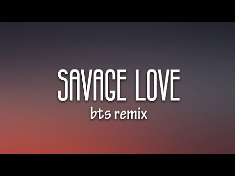 Jawsh 685, Jason Derulo, BTS - Savage Love (Laxed - Siren Beat) (Lyrics)