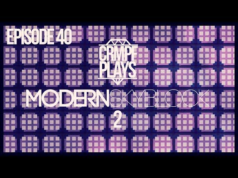 Modern Skyblock 2 :: Episode 40 - AE2 Redesigning - Modded Skyblock Survival (1.12 Modpack)