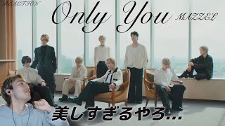【MAZZEL】はあ...好きです.....|MAZZEL「Only You」MV REACTION!
