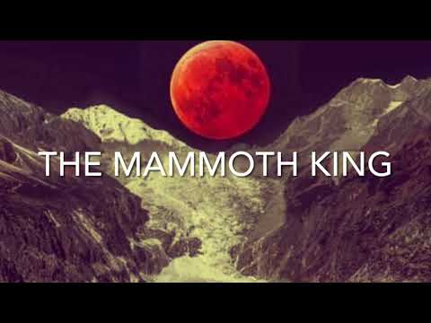 The mammoth king