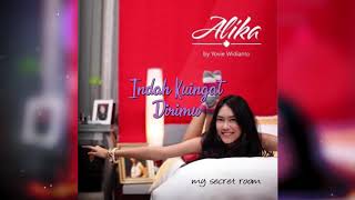 Download lagu Alika - Indah Kuingat Dirimu mp3 Download lagu Alika - Indah Kuingat Dirimu mp3