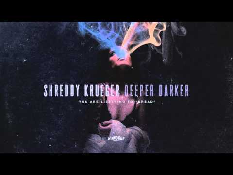 Shreddy Krueger - Dread