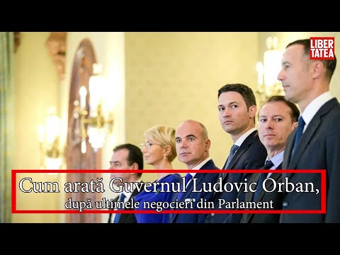 Cum arată Guvernul Ludovic Orban după ultimele negocieri din Parlament. Cine a fost numit