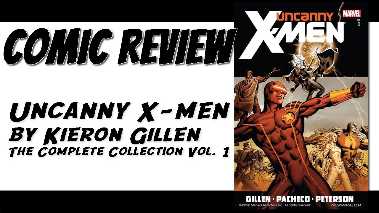 Marvel Comics Review: Uncanny X-Men by Kieron Gillen The Complete Collection Vol. 1