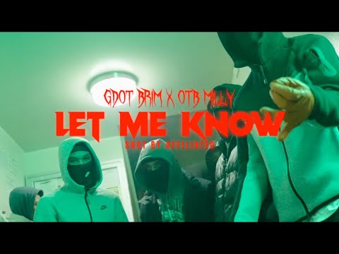 Gdot Brim X MillyOTB - LET ME KNOW(Official Music Video)[SHOT BY@AFFILIATEDFILMS ]#nyc #bronxdrill
