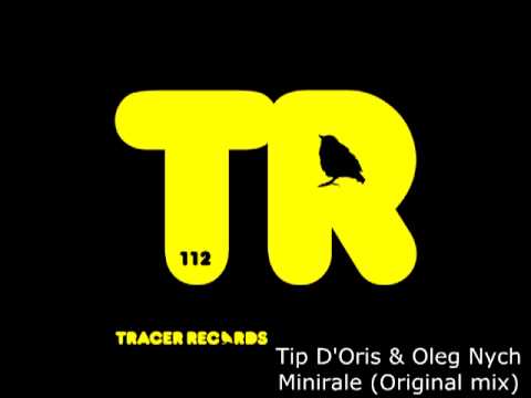 Tip D'Oris & Oleg Nych - Minirale (Original mix)
