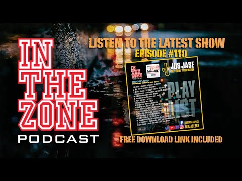 In The Zone Podcast #110 with Jus Jase (Mad Skillz, Ill Bill x Nems, DJ Crypt & more...)