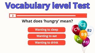 What is your English Vocabulary Level?  - Test Your English Skills With This Simple  Quiz!