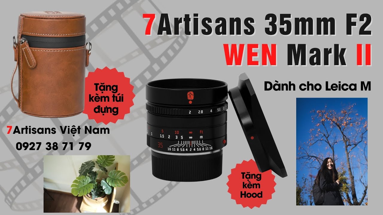 Video 7Artisans 35mm F2.0 Mark II dành cho Leica M Full-Frame – Tặng kèm Hood kim loại và Túi da đựng lens